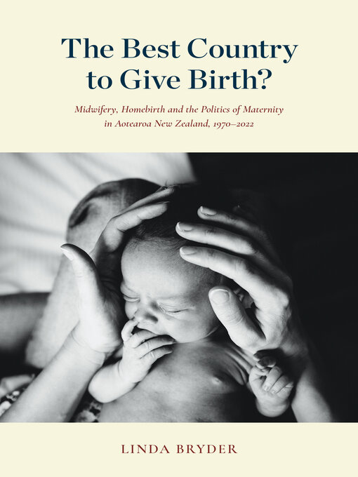 Title details for The Best Country to Give Birth? by Linda Bryder - Available